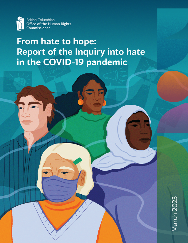 From hate to hope: Report of the inquiry into hate in the COVID-19 pandemic